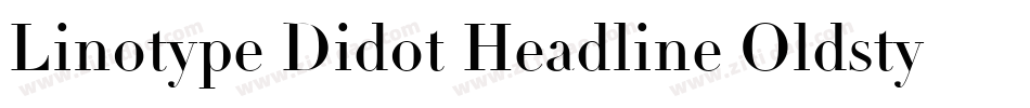 Linotype Didot Headline Oldstyle Figures字体转换